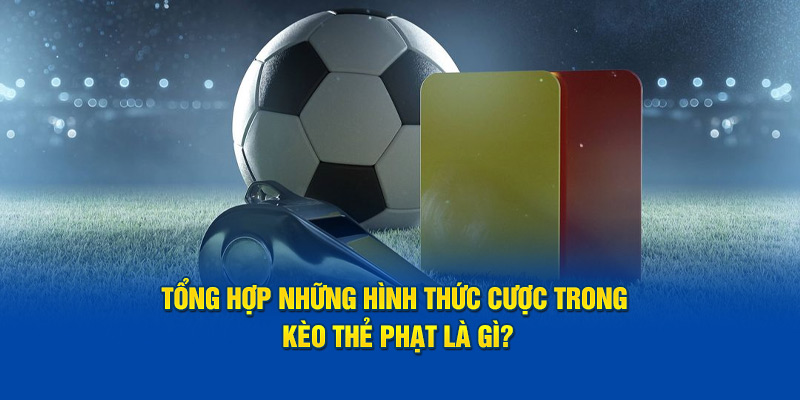 Đa dạng những hình thức cược kèo phát bóng